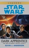 Anderson Kevin James: Star Wars Legends: Dark Apprentice