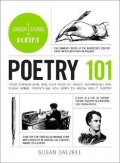 Dalzell Susan: Poetry 101: From Shakespeare and Rupi Kaur to Iambic Pentameter and Blank V