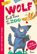 Šulc Petr: Wolf first time at the ZOO - I Read, You Read - With Stickers!