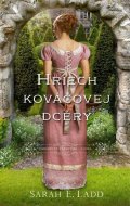 Ladd Sarah E.: Hriech kováčovej dcéry (slovensky)