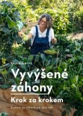 Kleinová Anja: Vyvýšené záhony - krok za krokem
