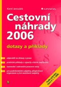 Janoušek Karel: Cestovní náhrady 2006 - dotazy a příklady