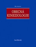 Dylevský Ivan: Obecná kineziologie