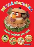 neuveden: Dětská kuchařka - Hravé pokrmy pro děti