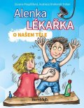 Pospíšilová Zuzana: Alenka lékařka - O našem těle
