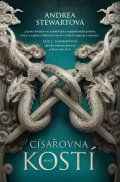 Stewartová Andrea: Císařovna kostí