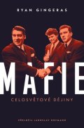 : Mafie - Celosvětové dějiny