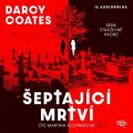Coates Darcy: Šeptající mrtví – CDmp3 (Čte Martina Kechnerová)