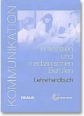 Hillerich-Lévy Dorothea: Kommunikation in sozialen und medizinischen Berufen - Lehrerhanbuch