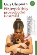 Chapman Gary: Pět jazyků lásky pro svobodné a osamělé