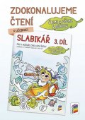 neuveden: Zdokonalujeme čtení ke Slabikáři, 3. díl
