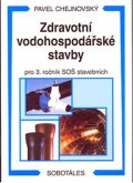 Chejnovský P.: Zdravotní vodohospodářské stavby - Akumulace vody - vodojemy, pro 4. roční