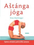 MacGregor Kino: Aštánga jóga - Úplná středně pokročilá sestava