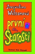 Wilsonová Jacqueline: První starosti