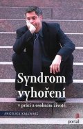 Kallwas Angelika: Syndrom vyhoření v práci a osobním životě