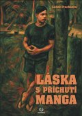 Procházka Luboš: Láska s příchutí manga