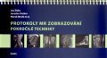 Mechl Marek: Protokoly MR zobrazování - pokročilé techniky