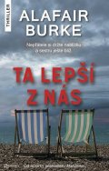 Burkeová Alafair: Ta lepší z nás