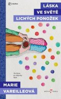Vareilleová Marie: Láska ve světě lichých ponožek