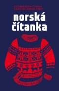 kolektiv autorů: Norská čítanka - Gutenbergova čítanka současné norské prózy