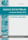 Štohl Pavel: Souvislý účetní příklad s účetními doklady 2018