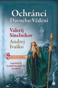 Sinelnikov Valerij, Ivaško Andrej,: Ochránci dávného vědění - Tajemství Durrungových dopisů