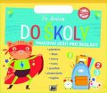 neuveden: Už chodím do školy - Pracovní sešit pro školáky