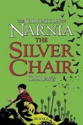 Lewis Clive Staples: The Chronicles of Narnia: The Silver Chair