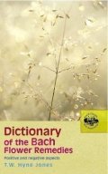 Jones T. W. Hyne: Dictionary Of The Bach Flower Remedies