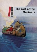 Cooper James Fenimore: Dominoes 3 The Last of the Mohicans with Audio Mp3 Pack (2nd)