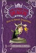 Cowellová Cressida: How to Train Your Dragon Book 3: How to Speak Dragonese