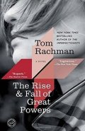 Rachman Tom: The Rise & Fall of Great Powers