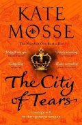 Mosse Kate: The City of Tears