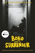 Bono: Surrender: Bono Autobiography: 40 Songs, One Story