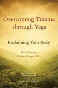 Emerson David: Overcoming Trauma Through Yoga