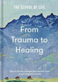 The School of Life: From Trauma to Healing