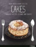 Drouet Valéry: Cakes : Fabulous Recipes to Bake and Enjoy
