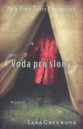 Gruenová Sara: Voda pro slony