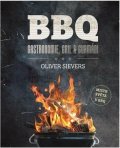 Sievers Oliver: BBQ - Gastronomie, gril a gurmáni