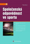 Kunz Vilém: Společenská odpovědnost ve sportu