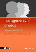 Preiss Marek: Transgenerační přenos - Trauma a odolnost