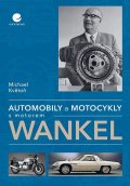 Květoň Michael: Automobily a motocykly s motorem Wankel