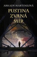 Martine Arkady: Pustina zvaná mír