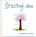 Exleyová Helen: Šťastný den - dárková kniha