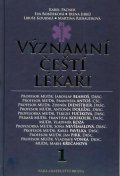 kolektiv autorů: Významní čeští lékaři 1.