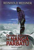 Messner Reinhold: Červená světlice na Nanga Parbatu
