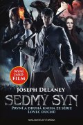 Delaney Joseph: Sedmý syn (První a druhá kniha ze série Lovec duchů: Učeň lovce duchů a Kle
