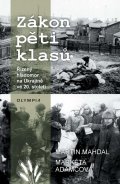 Mahdal Martin: Zákon pěti klasů - Řízený hladomor na Ukrajině ve 20.století