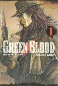 Kakizaki Masasumi: Green blood - Zelená krev 1