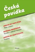 Havlíček Jaroslav: Česká povídka (Máša z krámu, Povídka s dobrým koncem, Frantina)
